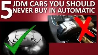 Cars You Should ONLY Buy In Manual | JDM Edition
