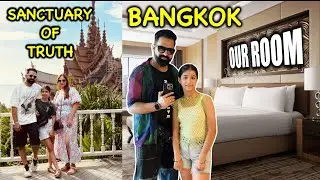 WOW 😱 Our Hotel Room in Bangkok | Sanctuary of Truth | Family Trip to Bangkok | Ep. 9