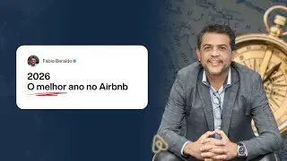 O Mapa para fazer de 2026 o melhor ano da sua vida no Airbnb
