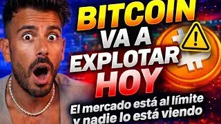 BITCOIN VA A EXPLOTAR HOY ⚠️ El mercado est&aacute; al l&iacute;mite y nadie lo est&aacute; viendo