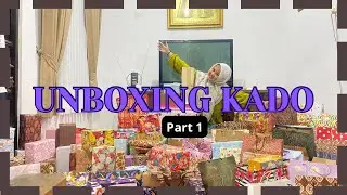 UNBOXING KADO PERNIKAHAN PART 1 #wedding #kadowedding #unboxing #couplegoals