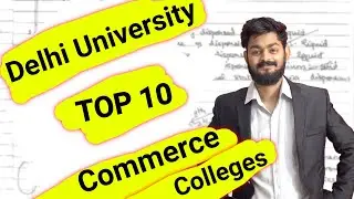 TOP 10 Commerce colleges in Delhi University for 2021 Admissions