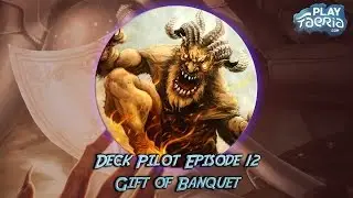 Faeria Guide - Deck Pilot Episode 12 - Red Blue Gift of Banquet