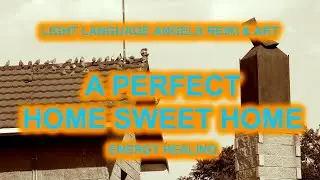 A Perfect Home/ Housing/ Roots Pure Light Language Reiki Angels & Art