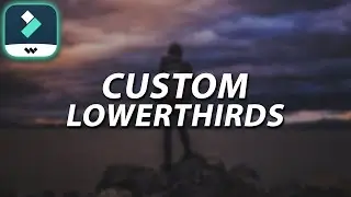FILMORA X | HOW TO CREATE COOL CUSTOM LOWERTHIRDS | CUSTOMIZE LOWERTHIRD TUTORIAL اردو / हिंदी`
