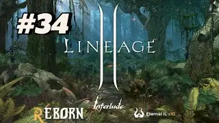 Lineage2 Reborn Interlude Eternalx10 - #34 - Warlord - SubClass RB and Quest - NoComent