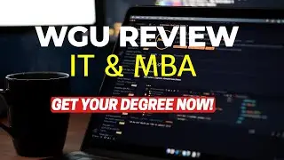 WGU Review -  IT & MBA - Western Governors University