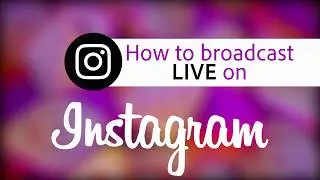 MNN Tutorials | How to broadcast Live on Instagram