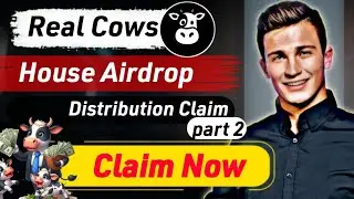 Real Cows House Time Up | Real Cows House claim | Airdrop Withdrawal