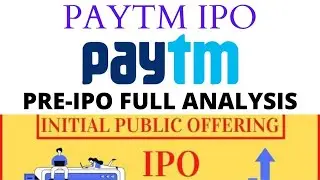 PAYTM IPO FULL ANALYSIS || PRE IPO ANALYSIS || ONE97 COMMUNICATION IPO DETAILS || APPLY OR NOT?