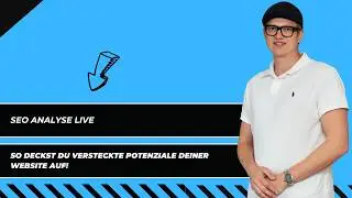 SEO Analyse Live: So deckst du versteckte Potenziale deiner Website auf!