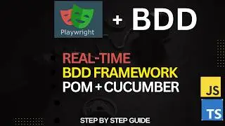 How to Structure Playwright + Cucumber BDD Framework from Scratch | Page Object Model | Part 1