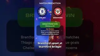 Chelsea vs Brentford | England Premier League Preview