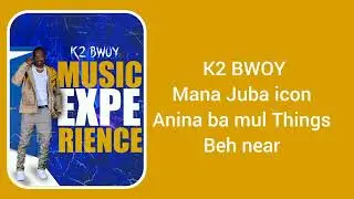 Monalisa-K2 Bwoy (official video rhylics)