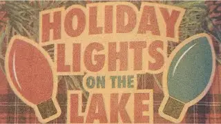 2025 Lakemont Park - Holiday Lights on the Lake