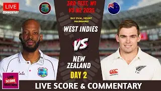 New Zealand vs West indies 3rd Test | Day 2 of WI vs NZ | Live score & commentary with Mustafa
