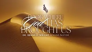 Look Where God Has Brought Us | Sunday Worship Service 12-28-25 10am