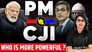 PM vs CJI | Who is more Powerful | Powers | Function | Diffrence | Judiciary Preparation