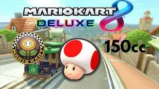 Mario Kart 8 Deluxe - 150cc Flower Cup (3-Star Rank)