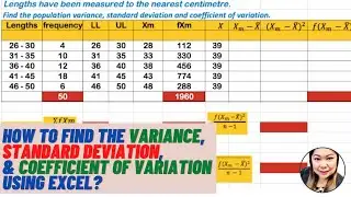 How to find the VARIANCE, STANDARD DEVIATION & COEFFICIENT OF VARIATION for GROUPED DATA using EXCEL