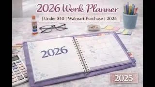 2026 Work Planner | Under $10 | Walmart Purchase | 2025