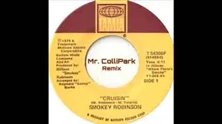 Smokey Robinson   Cruisin Mr Collipark Remix Clean