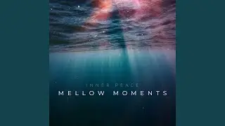 Mellow Moments (Extended Version)