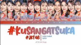 JKT48 - #KuSangatSuka | Color Coded Lyrics