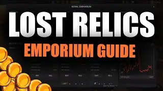Lost Relics - The Royal Emporium Guide 💰
