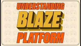 Understanding The Blaze Streaming Platform