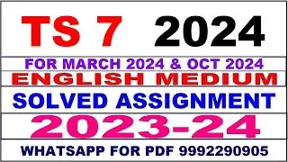 ts 7 solved assignment 2024 | ts 7 solved assignment in english 2023-24 | ts 7 2024