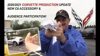 CONFIRMING C8 CORVETTE NEWS 2020 & 2021 PRODUCTION plus A GS to BOB in NEW YORK