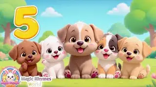 Five Little Dogs 🐶🐾 | Cute Puppy Counting Song for Kids | Magic World Rhymes