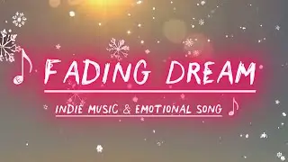 Fading Dream &ndash; Эмоциональная песня о любви