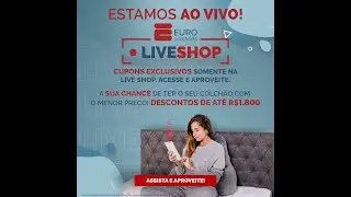 Live Shop Euro Colch&otilde;es  26/4