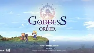 Playing Goddess Order - Part 2 - Act 1 Chapter 1 Is Done Act 1 Chapter 2 Start - 