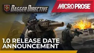 Dagger Directive Leaves Early Access August 13 - Full 1.0 Release Trailer