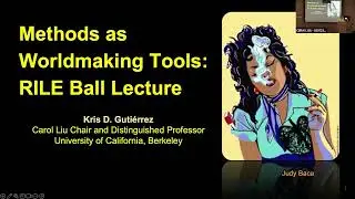 RILE Speaker Series: Annual Ball Lecture - Dr Kris Guti&eacute;rrez