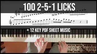 100 Jazz Piano Licks for 2-5-1 (+ 12 Key PDF Sheet Music)