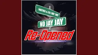No JayJay Re-Opened