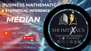 BUSINESS MATHEMATICS AND STATISTICAL INFERENCE TOPIC MEDIAN BMSI #exam #commerce #medians #average