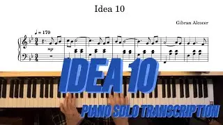 Idea 10-Piano Solo Transcription-(Sheet Music)