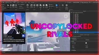 Rivals Uncopylocked | Roblox Studio File