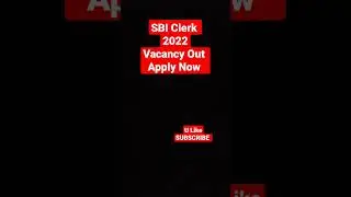 SBI Clerk 2022 Vacancy Out || Apply Now ||