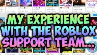 My Experience With The ROBLOX Support Team