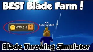 BEST AUTO FARM IN BLADE THROWING SIMULATOR! | ROBLOX Blade Throwing Simulator!