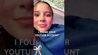 Like bro all these kids say the found my YouTube account like okay what am I supposedcry you stalker