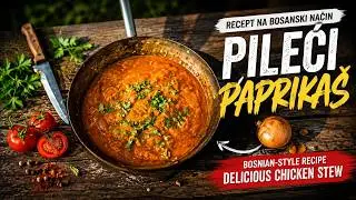 (Recept) Uz nekoliko trikova do savršenog Pilećeg paprikaša - Delicious Chicken Stew