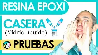 💎 🔥 RESINA EPOXI CASERA  💲 VIDRIO LÍQUIDO BARATO ⚗️ PRUEBAS con resina epóxica casera