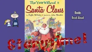THE YEAR WITHOUT A SANTA CLAUS  Read Aloud ~ Christmas Story ~ Christmas Books for Kids